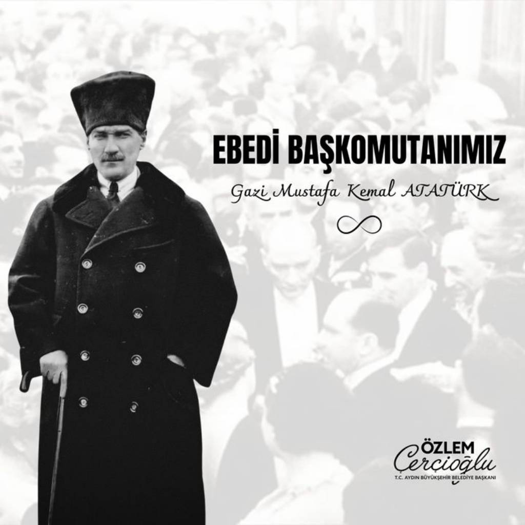 Özlem Çerçioğlu'ndan Atatürk'e Anma Mesajı