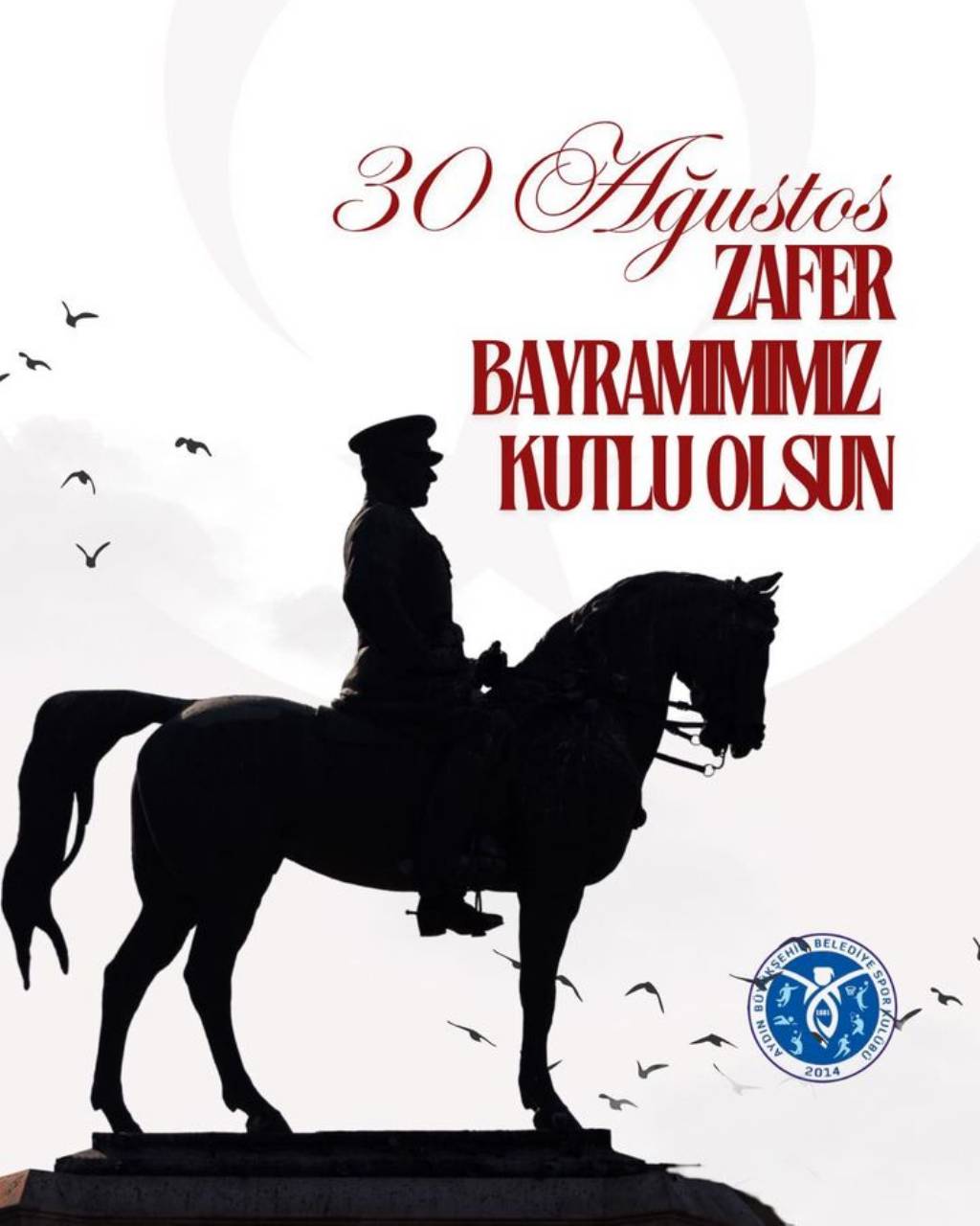 Aydın Büyükşehir Belediyespor, 30 Ağustos Zaferi'ni Kutladı