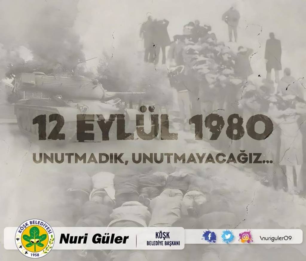 Köşk Belediye Başkanı Nuri Güler'den 12 Eylül Darbesi Açıklaması