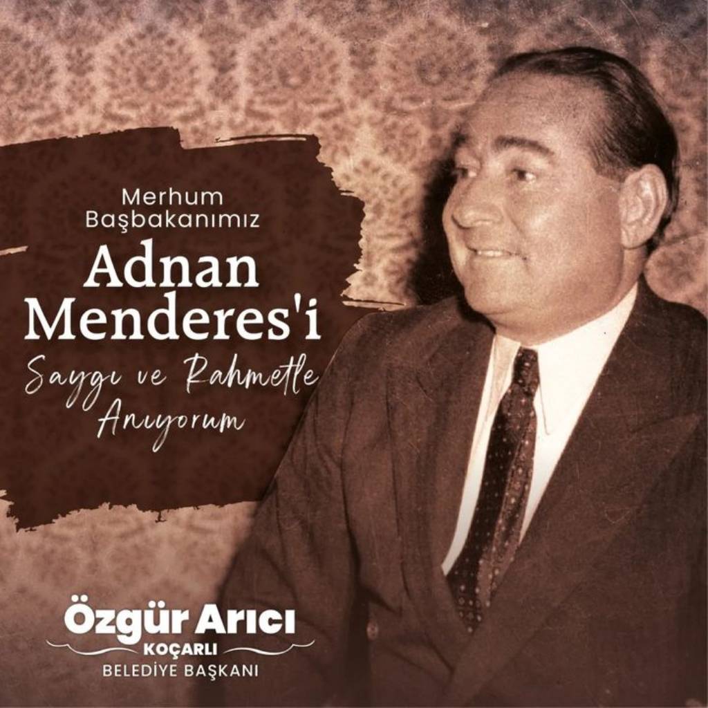 Koçarlı Belediye Başkanı Arıcı, Adnan Menderes'i Anma Mesajı Yayınladı