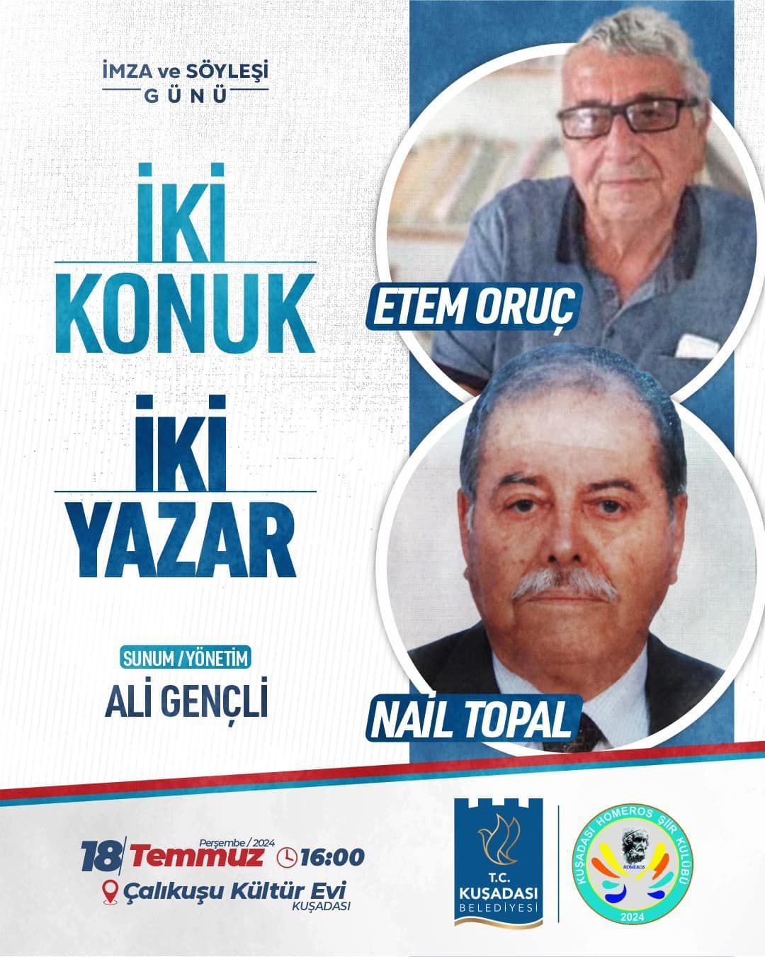 Usta Yazarlar Etem Oruç ve Nail Topal Kuşadası'nda İmza ve Söyleşi Günü Düzenleyecek